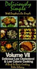 Deliciously Simple Volume 7 Low Cholesterol & Low Calorie Cooking