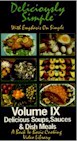 Deliciously Simple Volume 9 Soups, Sauces & One Dish Meals 