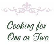Cooking for One or Two