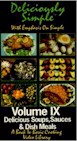Deliciously Simple Volume 9 Soups, Sauces & One Dish Meals